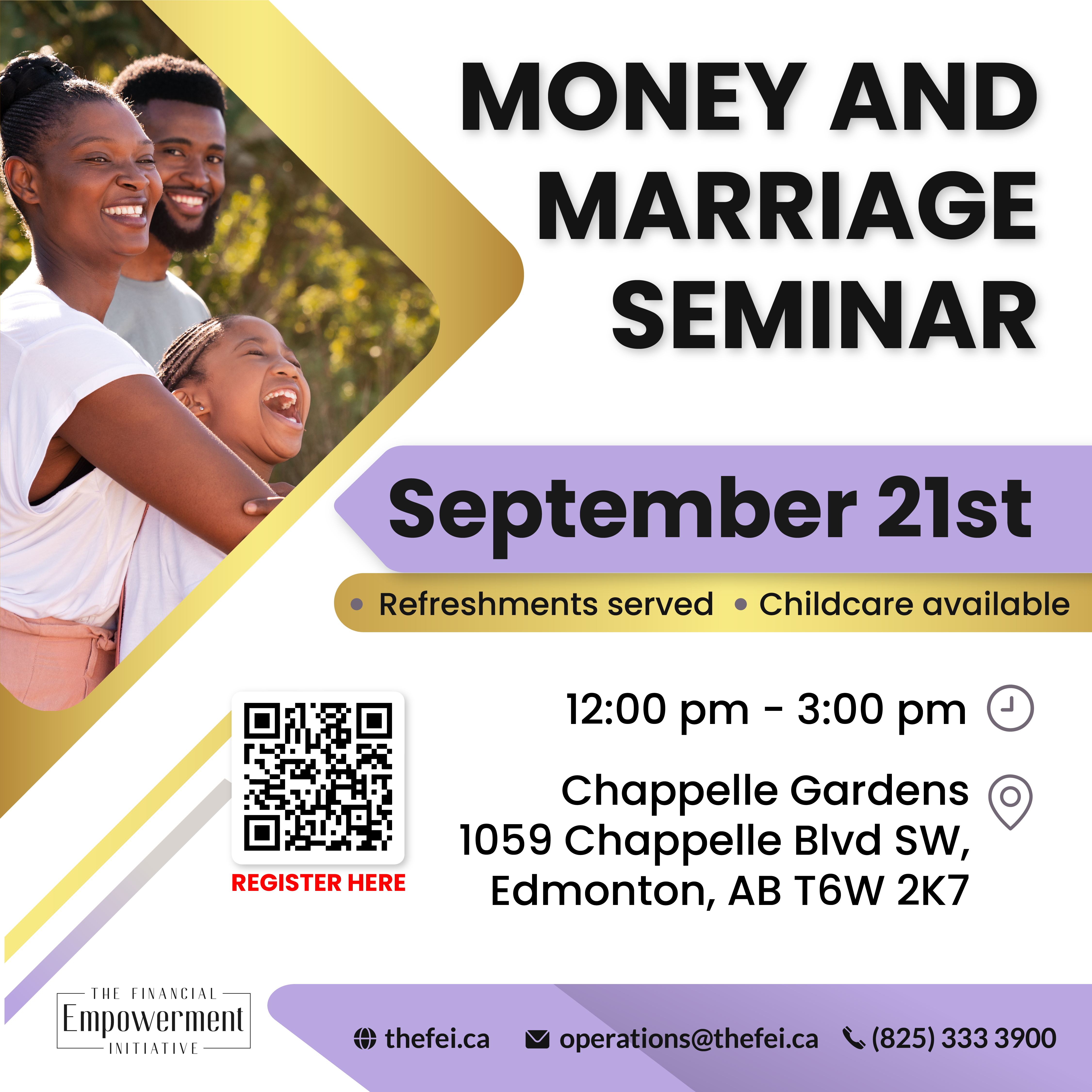 Join us for the Money and Marriage Seminar, hosted by The Financial Empowerment Initiative, on September 21st at Chappelle Gardens, Edmonton. This insightful event will run from 12:00 p.m. to 3:00 p.m. and offer valuable strategies to enhance financial management within marriage.